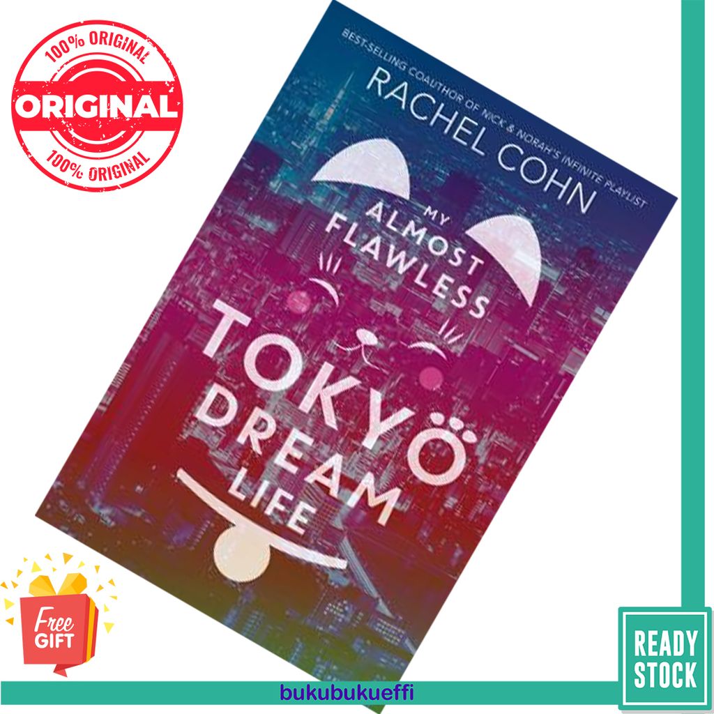 My Almost Flawless Tokyo Dream Life by Rachel Cohn 9781368021142