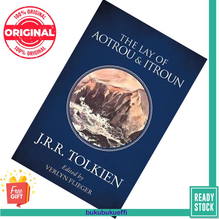 The Lay of Aotrou & Itroun by J.R.R. Tolkien ,  Verlyn Flieger  (Editor) 9780008202156