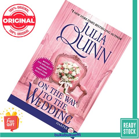 On the Way to the Wedding (Bridgertons #8) by  Julia Quinn 9780062644381
