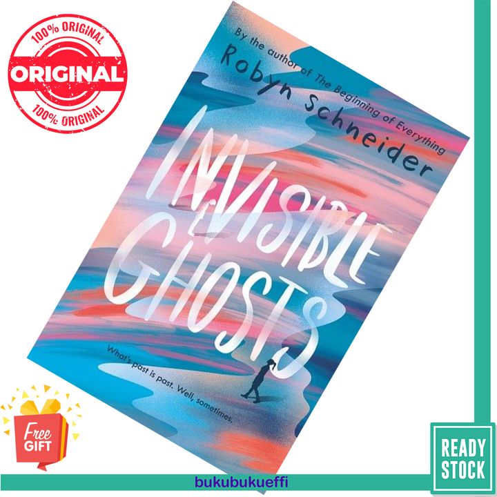 Invisible Ghosts by Robyn Schneider 9780062568090