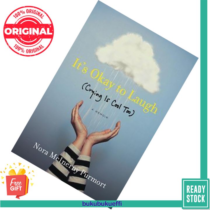 It's Okay to Laugh by Nora McInerny Purmort 9780062419385