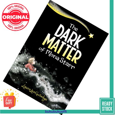 The Dark Matter of Mona Starr by Laura Lee Gulledge 9781419742002