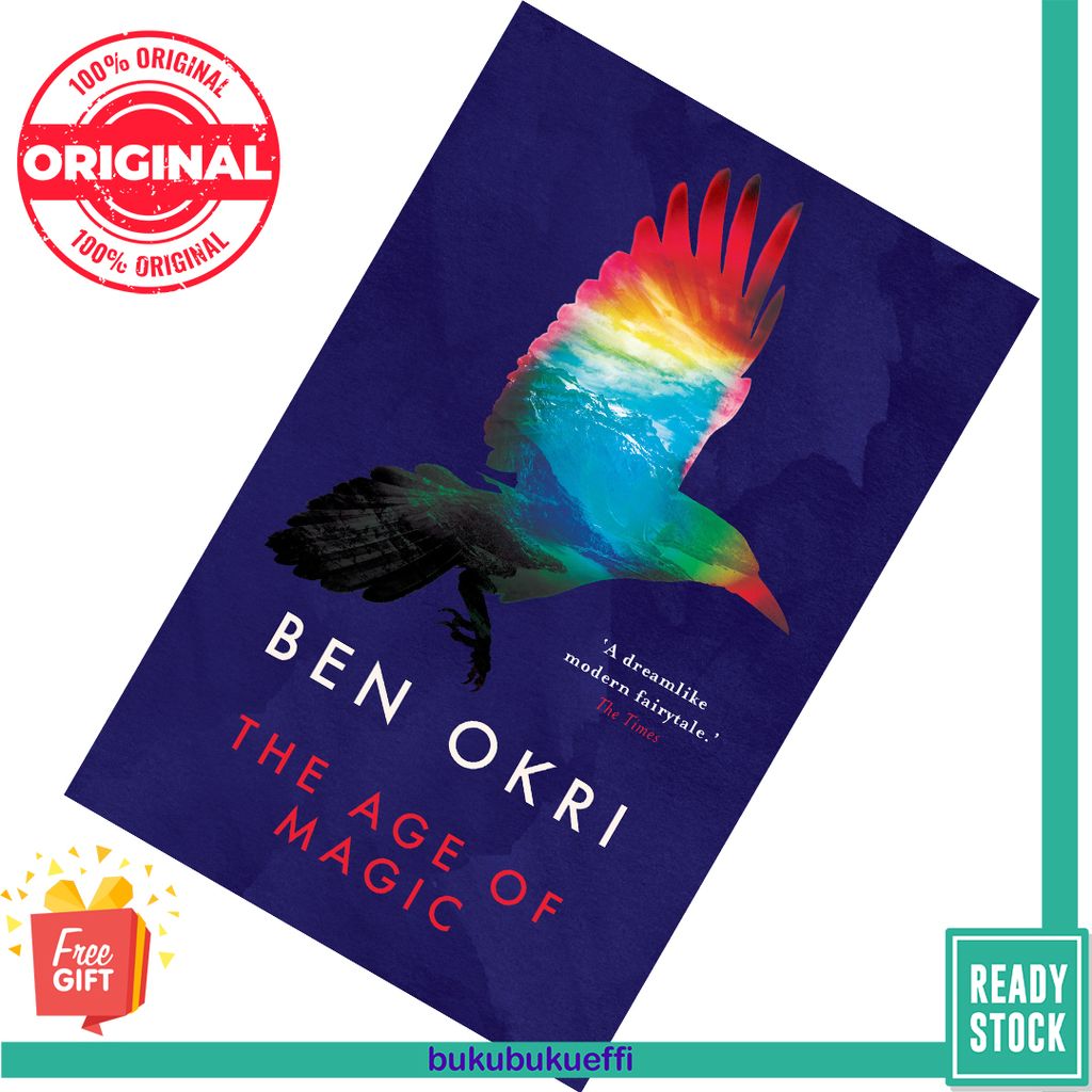The Age of Magic by Ben Okri 9781784081485