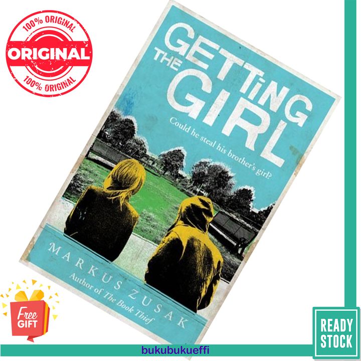 Getting the Girl (Wolfe Brothers #3) by Markus Zusak 9781849418393