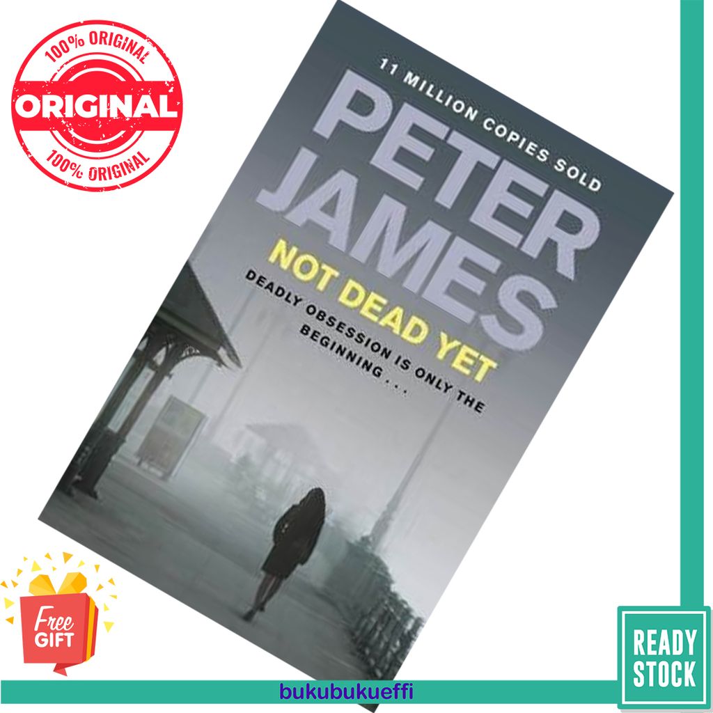 Not Dead Yet (Roy Grace #8) by Peter James 9780330515573