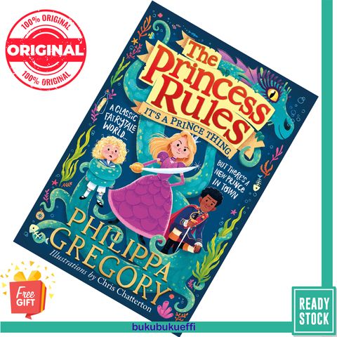 The Princess Rules Its A Prince Thing (Princess Florizella #4) by Philippa Gregory [HARDCOVER] 9780008403256