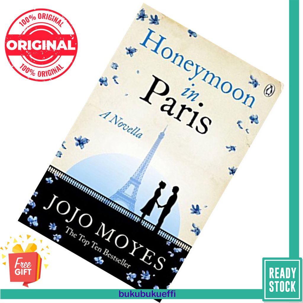 Honeymoon in Paris (The Girl You Left Behind 0.5) by Jojo Moyes [AGING] 9781405923309