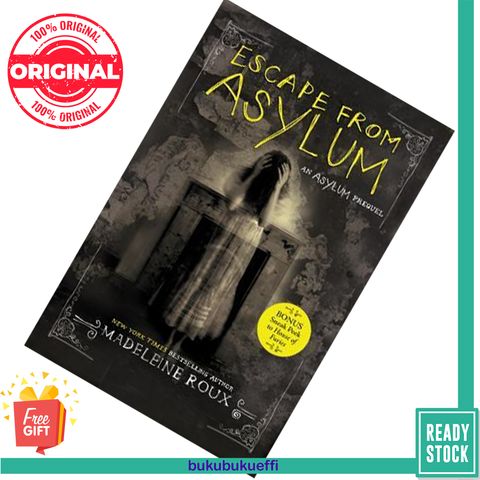 Escape from Asylum (Asylum #0) by Madeleine Roux 9780062424433