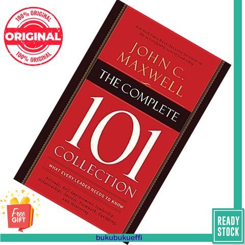 The Complete 101 Collection What Every Leader Needs to Know by John C. Maxwell 9780718022099
