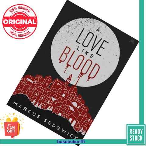 A Love Like Blood by Marcus Sedgwick 9781444751949