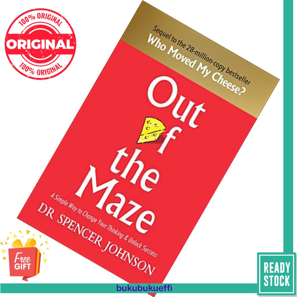 Out of the Maze (Who Moved My Cheese #2) by Spencer Johnson  9781785042119