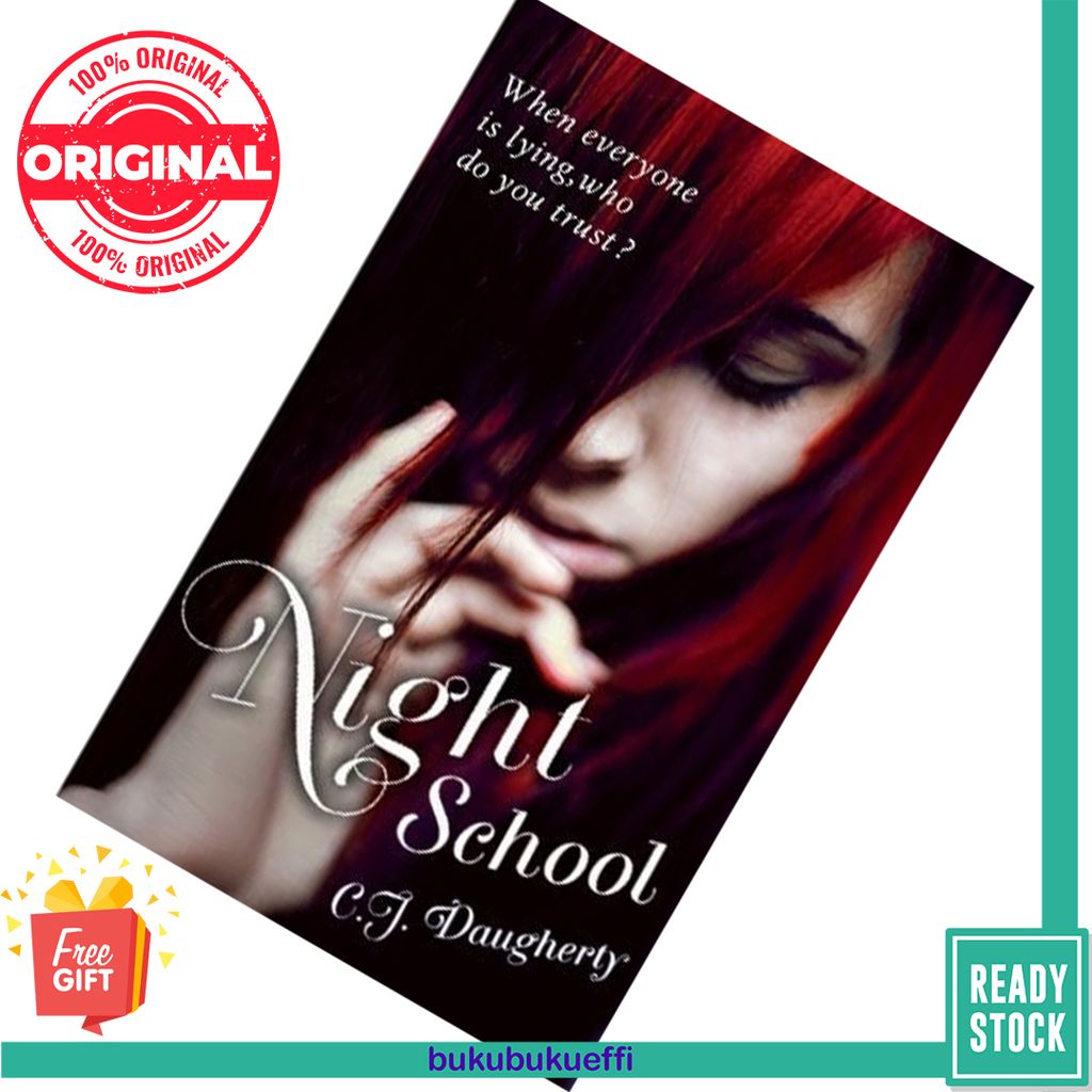 Night School (Night School #1) by C.J. Daugherty 9781907411212