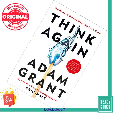 Think Again The Power of Knowing What You Don't Know by Adam M. Grant 9780753553893