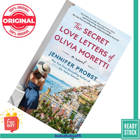 The Secret Love Letters of Olivia Moretti by Jennifer Probst 9780593332894