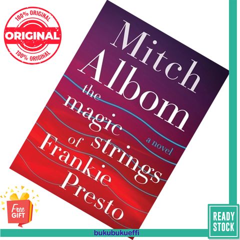The Magic Strings of Frankie Presto by Mitch Albom 9780062294418
