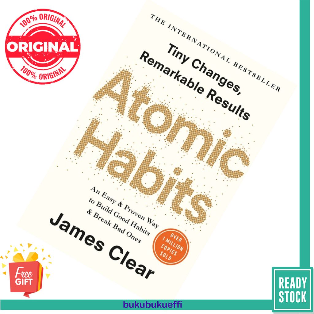 Atomic Habits An Easy and Proven Way to Build Good Habits and Break Bad Ones by James Clear 9781847941831