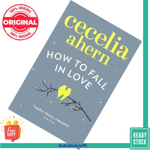 How to Fall in Love by Cecelia Ahern 9780007481583