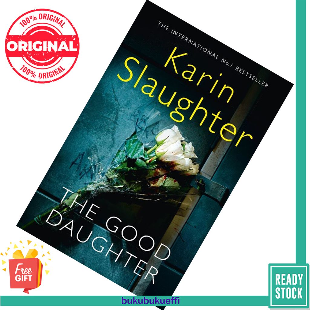 The Good Daughter (The Good Daughter #1) by Karin Slaughter 9780008150815