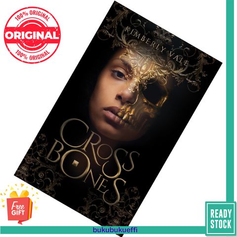 Crossbones (Kingdom of Bones Trilogy #1) by Kimberly Vale [HARDCOVER] 9781989365793