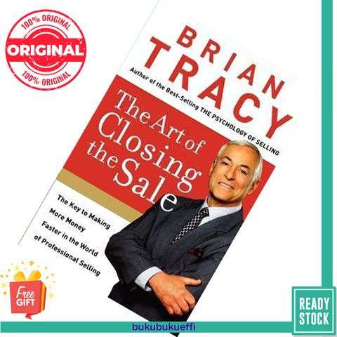 The Art Of Closing The Sale by Brian Tracy 9780785289135