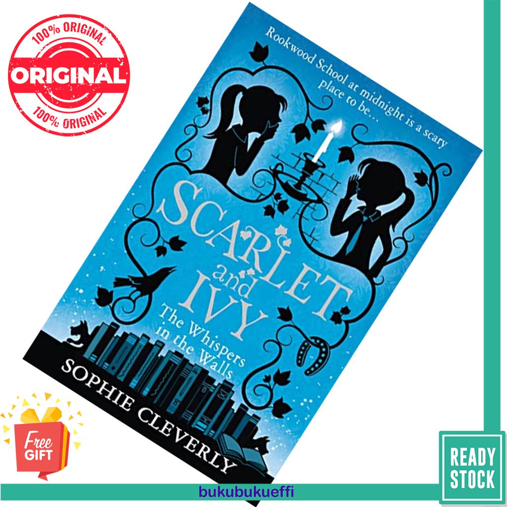 The Whispers in the Walls (Scarlet and Ivy #2) by Sophie Cleverly 9780007589203