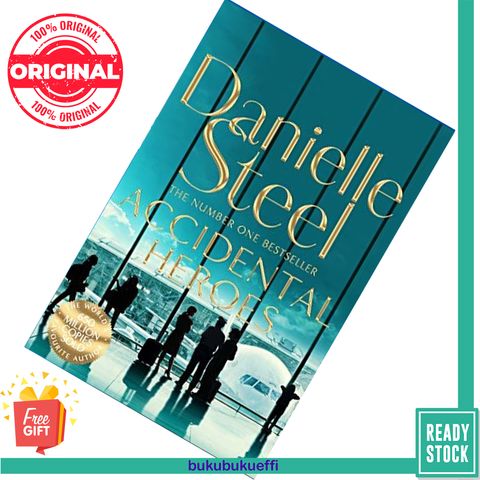 Accidental Heroes by Danielle Steel 9781509800476