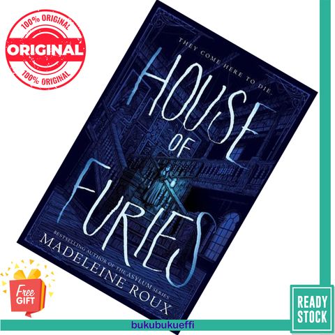 House of Furies (House of Furies #1) by Madeleine Roux 9780062668530