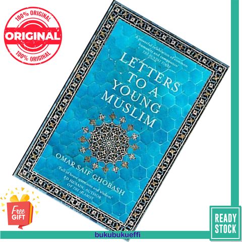 Letters to a Young Muslim by Omar Saif Ghobash 9781509842605