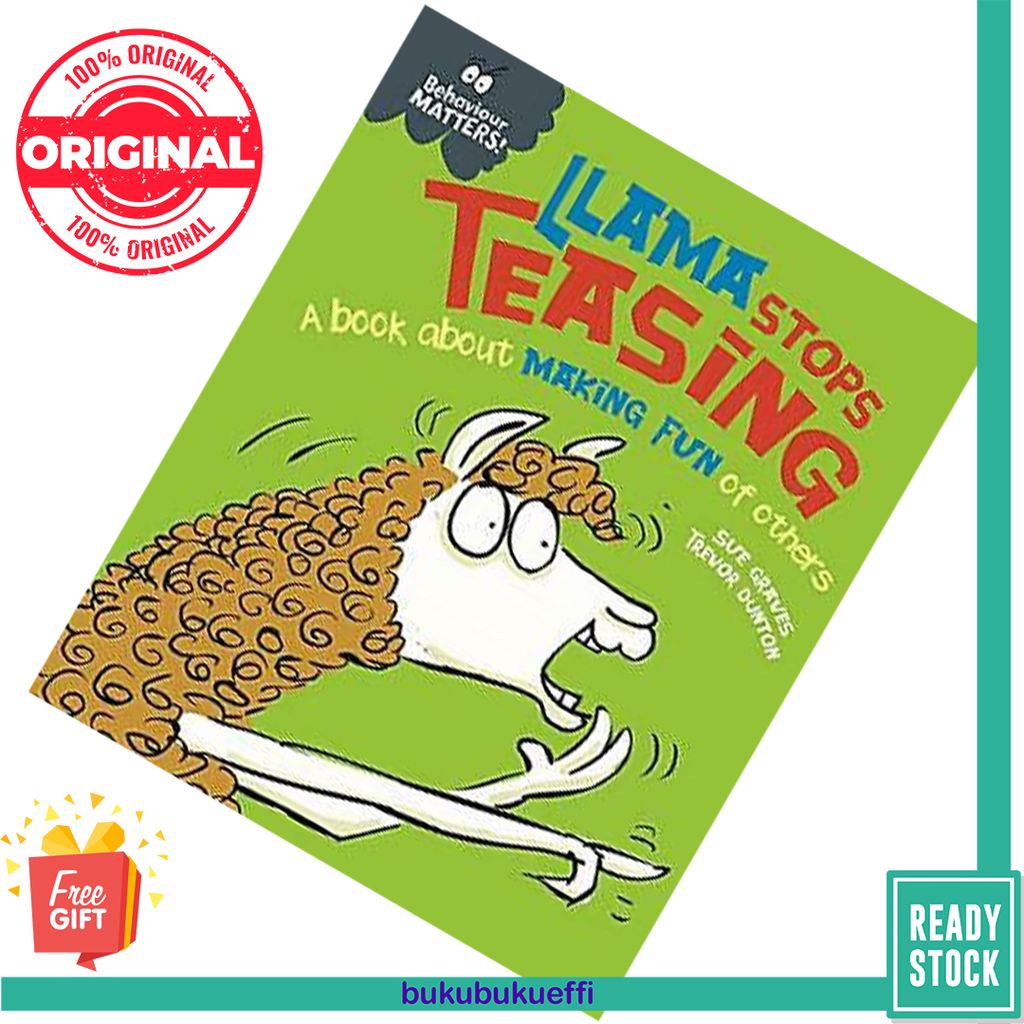 Llama stops Teasing a book about making fun of others by Sue Graves 9781445170886