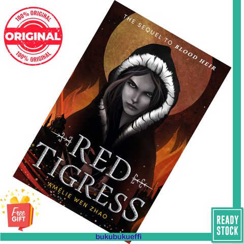 Red Tigress (Blood Heir Trilogy #2) by Amélie Wen Zhao 9780525707837