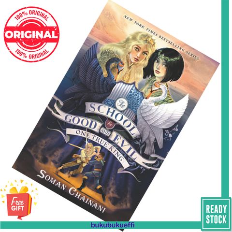 The School for Good and Evil One True King (The Camelot Years #3) by Soman Chainani 9780062695215