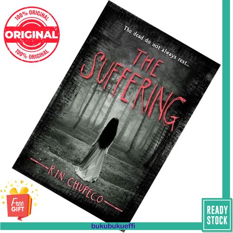 The Suffering (The Girl from the Well #2) by Rin Chupeco 9781492629849