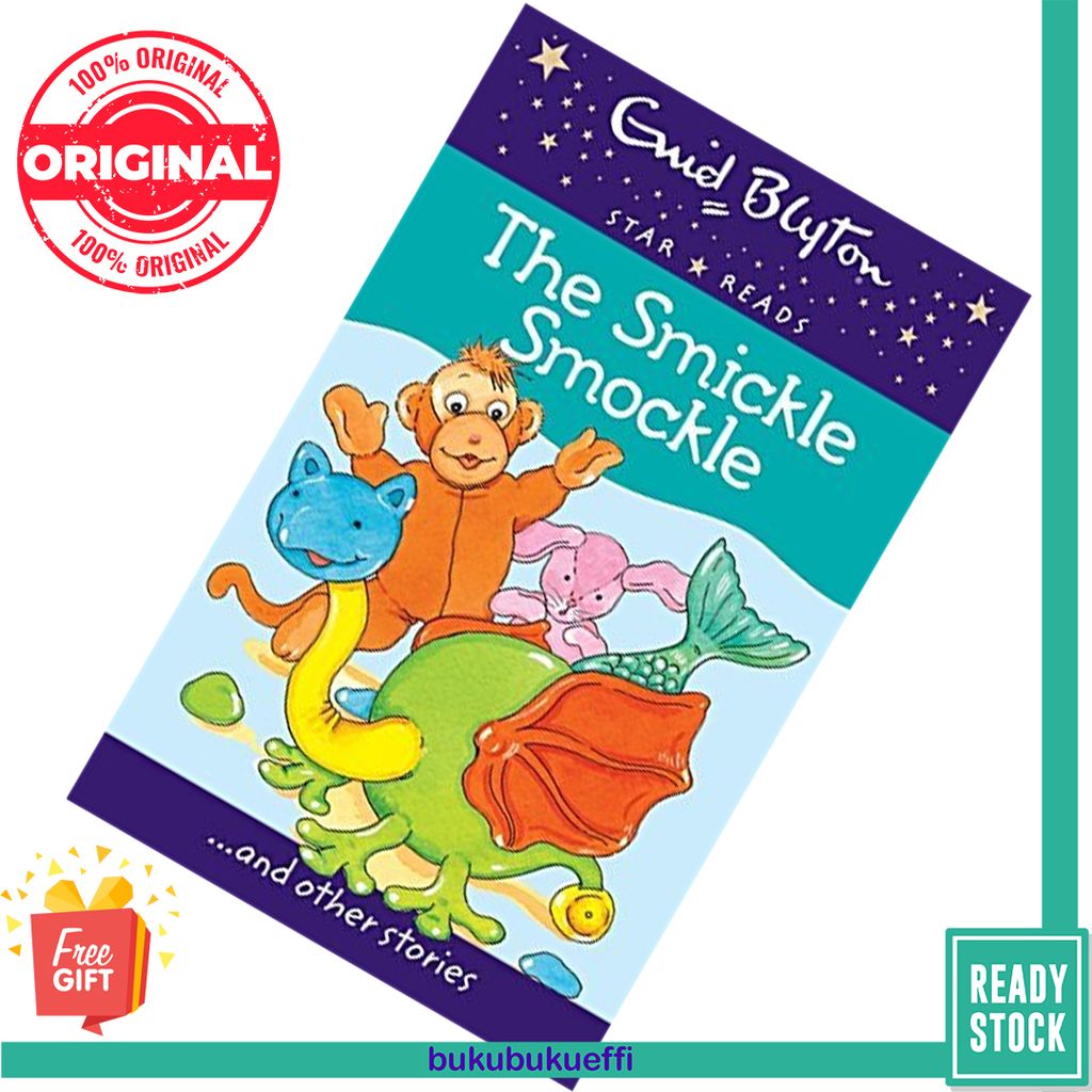 The Smickle Smockle (Enid Blyton Star Reads Series 1) by Enid Blyton 9780753726488