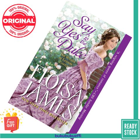 Say Yes to the Duke (The Wildes of Lindow Castle #5) by Eloisa James 9780062878069