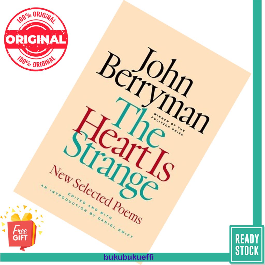 The Heart Is Strange New Selected Poems by John Berryman 9780374221089