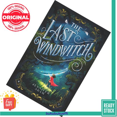 The Last Windwitch by Jennifer Adam 9780062981301