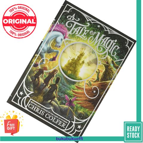 A Tale of Magic (A Tale of Magic #1) by Chris Colfer [HARDCOVER] 9780316496001