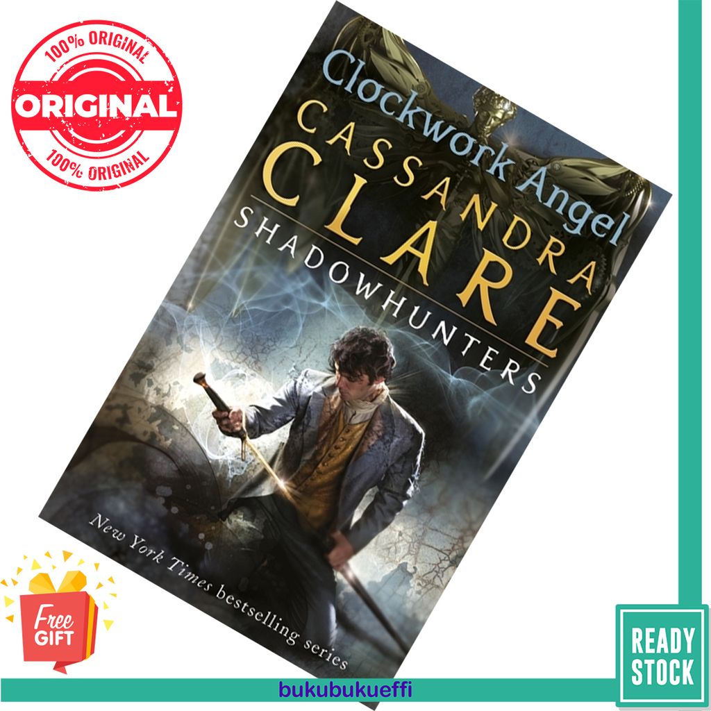 Clockwork Angel (The Infernal Devices #1) by Cassandra Clare 9781406330342