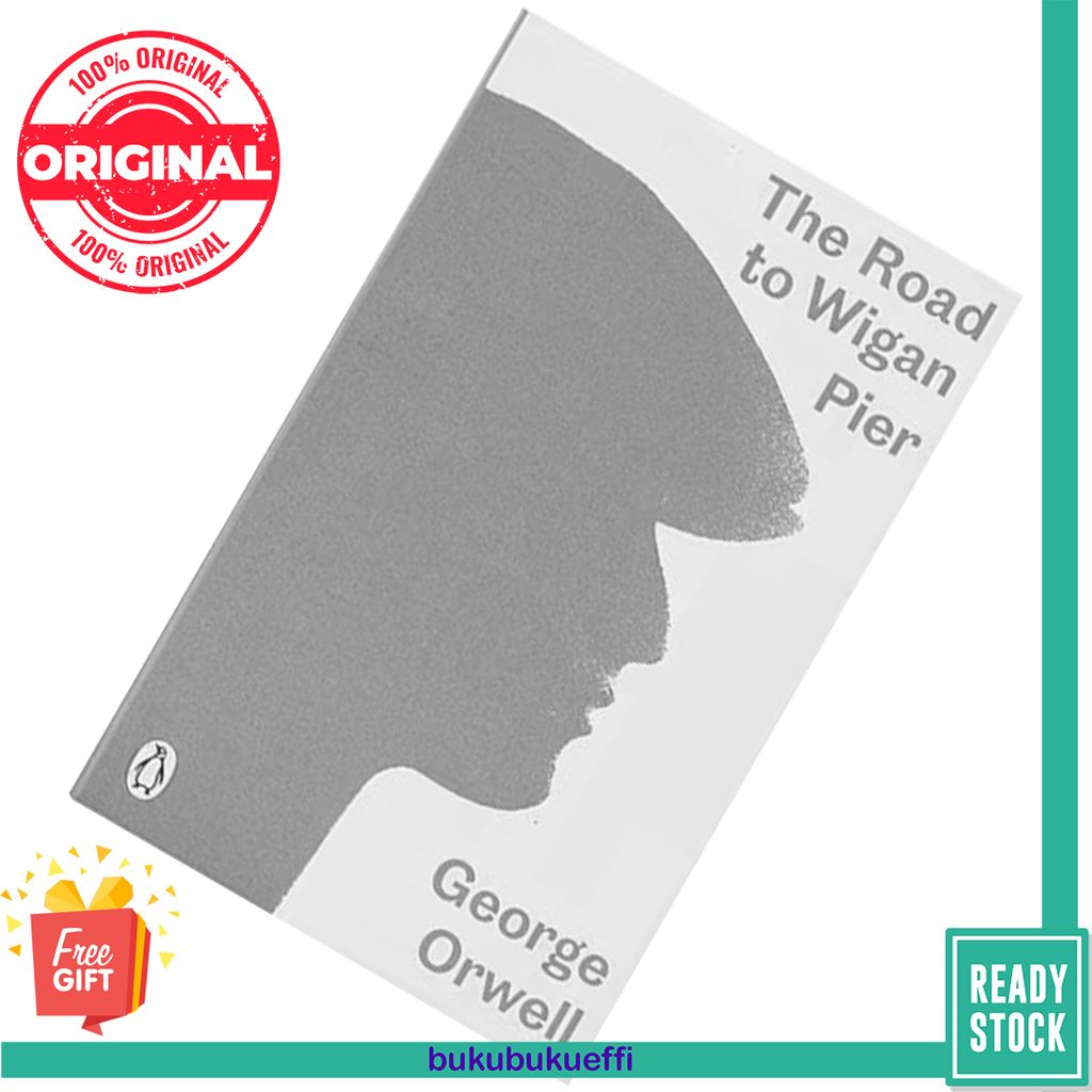 The Road to Wigan Pier by George Orwell 9780241605790