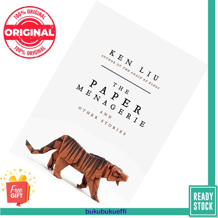 The Paper Menagerie and Other Stories by Ken Liu 9781784975692