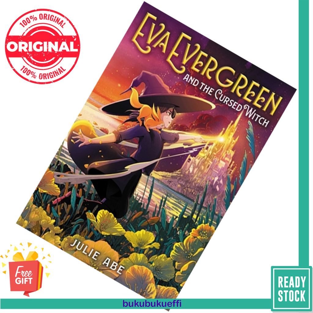 Eva Evergreen and the Cursed Witch (Eva Evergreen #2) by Julie Abe [HARDCOVER] 9780316493949