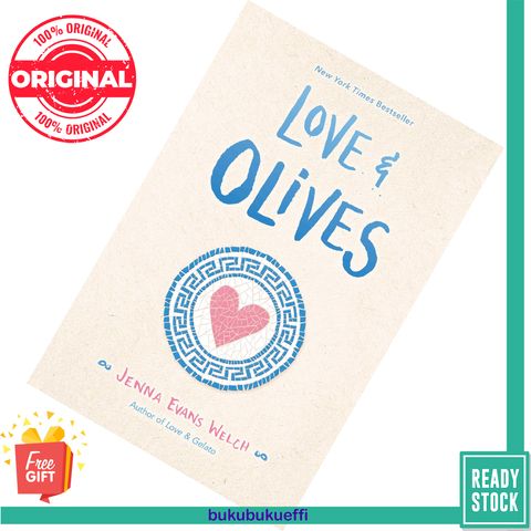 Love & Olives (Love & Gelato #3) by Jenna Evans Welch 9781534448841