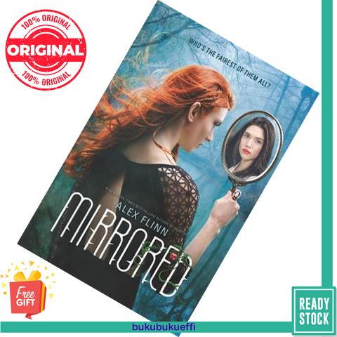 Mirrored (Kendra Chronicles #3) by Alex Flinn 9780062134530