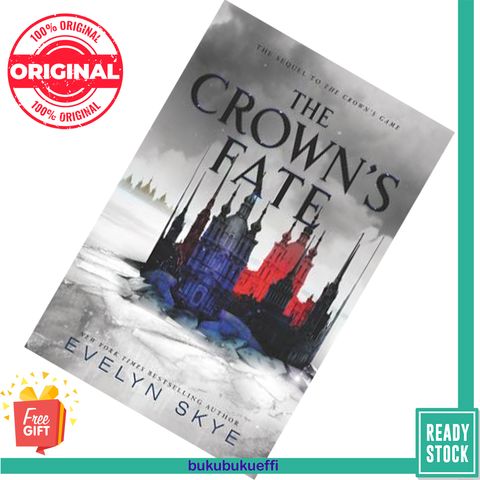 The Crown's Fate (The Crown's Game #2) by Evelyn Skye 9780062422620