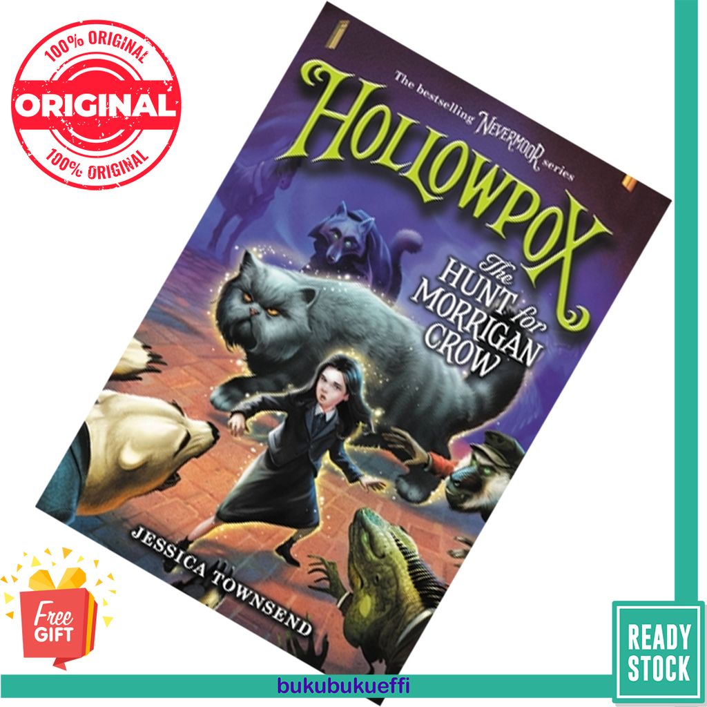 Hollowpox The Hunt for Morrigan Crow (Nevermoor #3) by Jessica Townsend 9780316508964