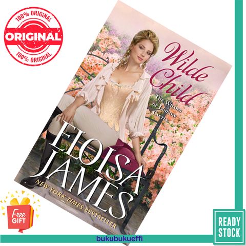 Wilde Child (The Wildes of Lindow Castle #6) by Eloisa James 9780062878076