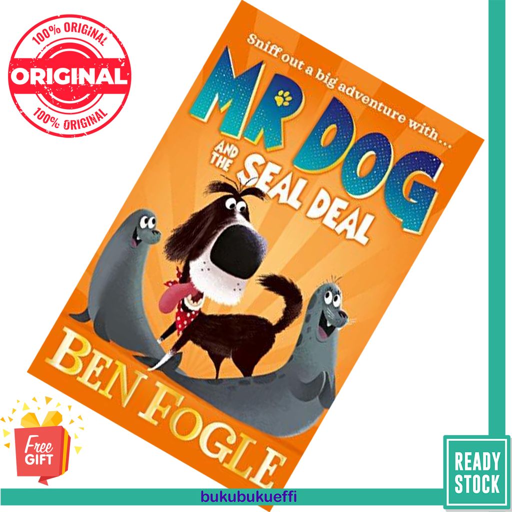 Mr Dog and the Seal Deal (Mr Dog #2) by Ben Fogle ,  Steve Cole 9780008306397