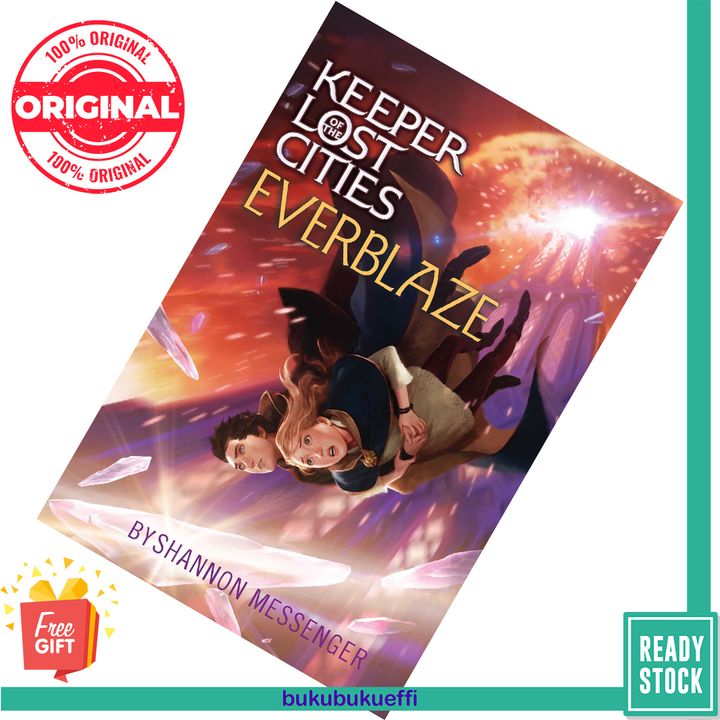Everblaze (Keeper of the Lost Cities #3) by Shannon Messenger 9781442446007