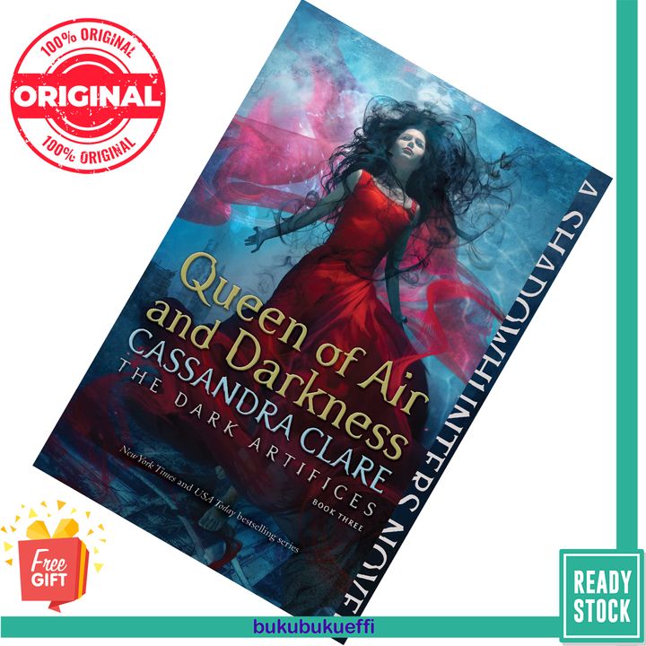 Queen of Air and Darkness (The Dark Artifices #3) by Cassandra Clare 9781442468443