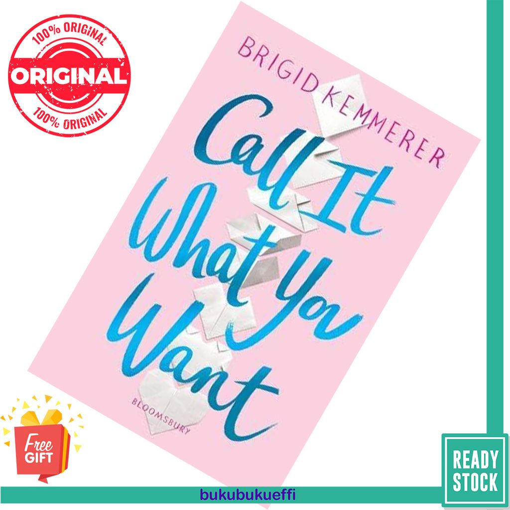 Call It What You Want by Brigid Kemmerer 9781526605344